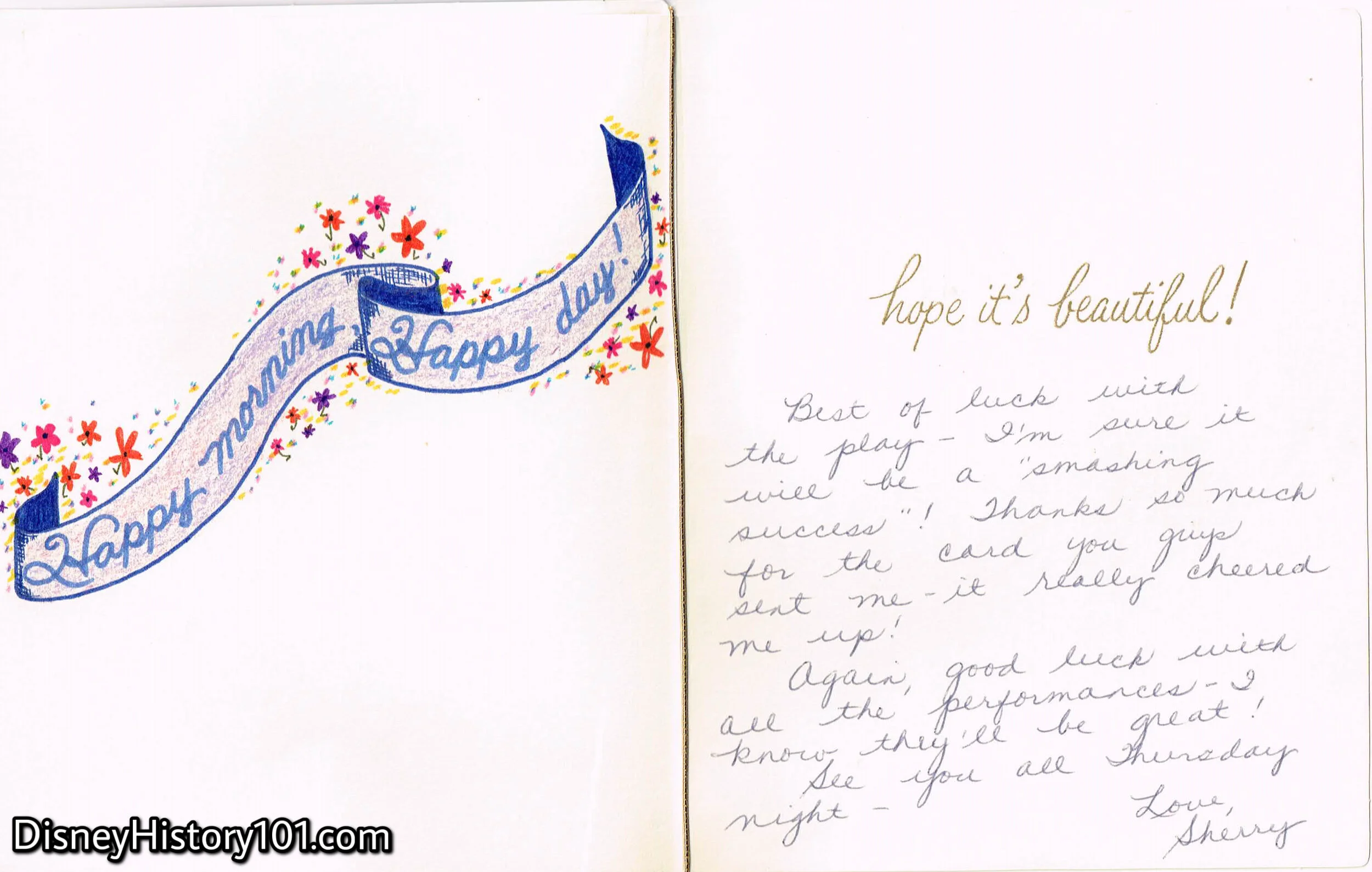  Sherry Nelson was scheduled to perform, but incurred some sort of illness or injury that prevented her from being involved. Before the opening performance, Sherry sent her well-wishes to the cast and crew of the Disneyland Drama Club’s production of