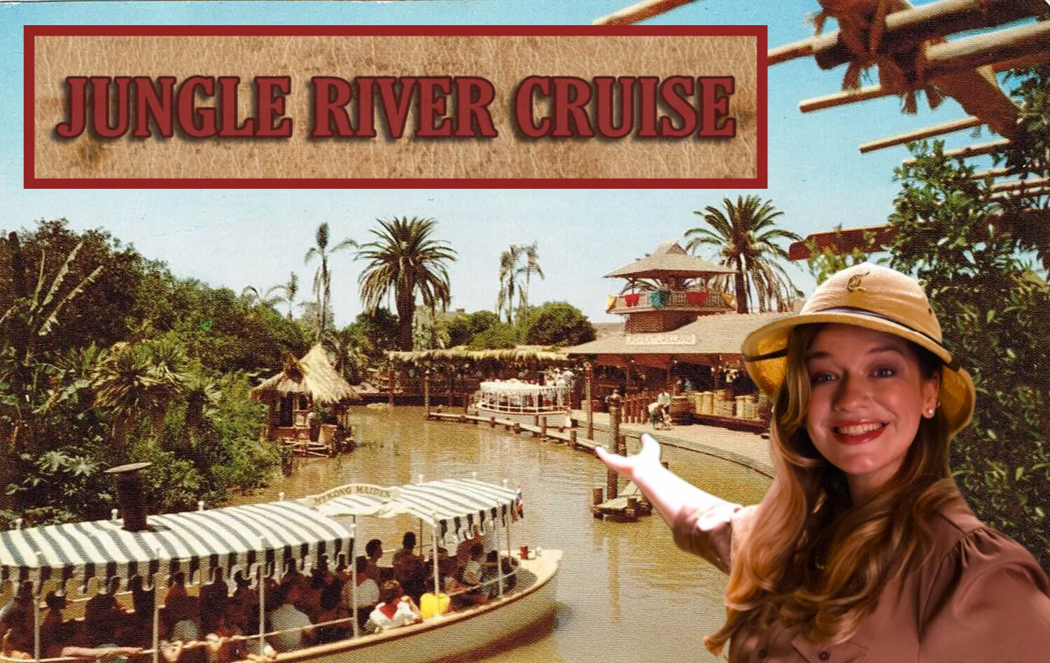  Welcome aboard our Vintage View of the world-famous  Jungle Cruise , adventure lovers! Today, I’ll be your “Stand-By” Pilot. We begin our true-life adventure  “in a little village clearing, far up some tropical river.”  This is the last outpost of c