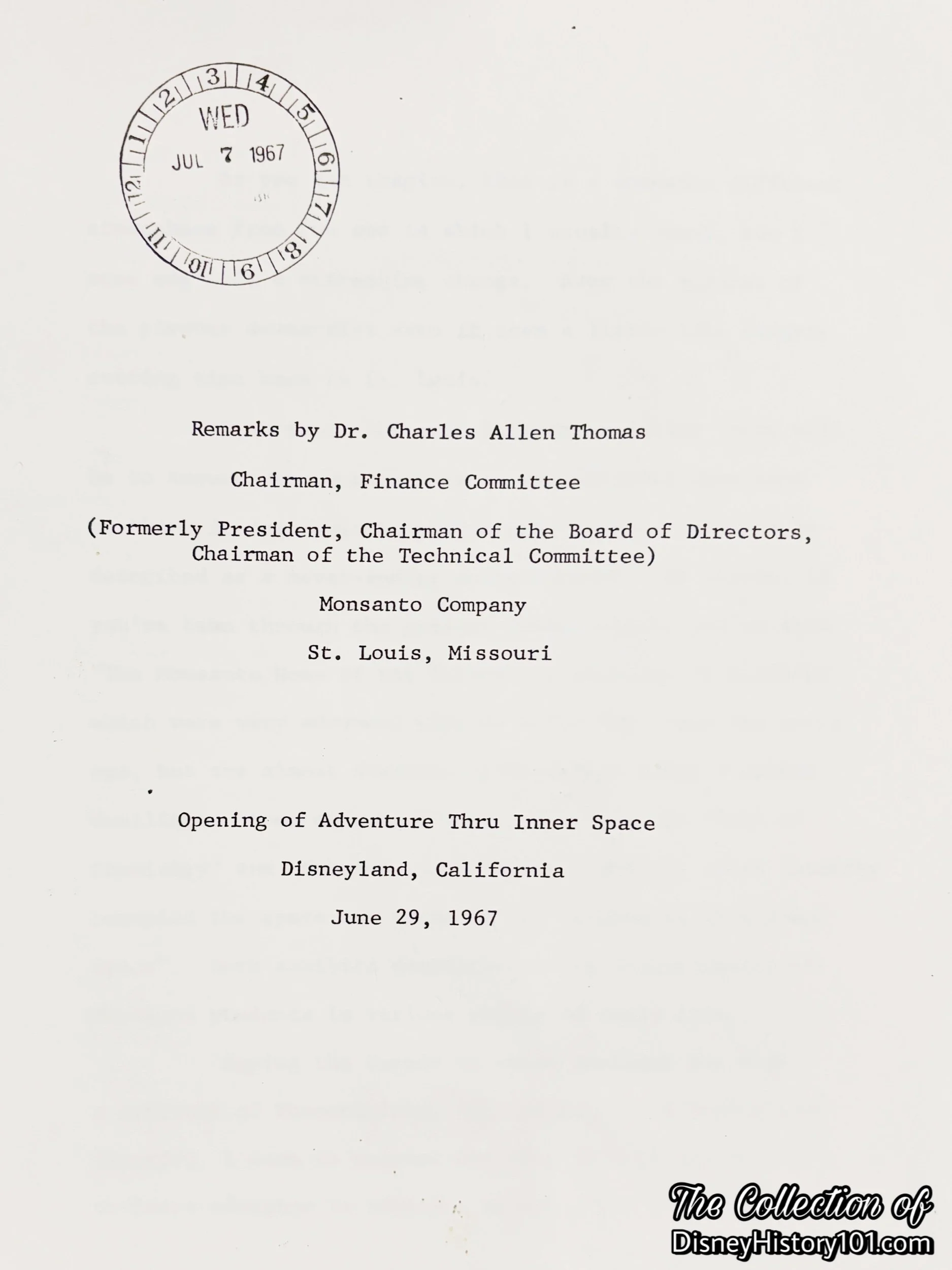  After the Opening of Adventure Thru Inner Space at Disneyland, California (June 29, 1967),&nbsp;Remarks were composed by Dr. Charles Allen Thomas; Chairman, Finance Committee (Formerly President, Chairman of the Board of Directors, Chairman of the T
