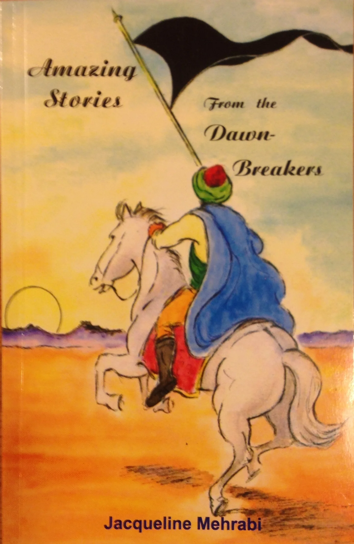 Amazing Stories from the Dawn Breakers