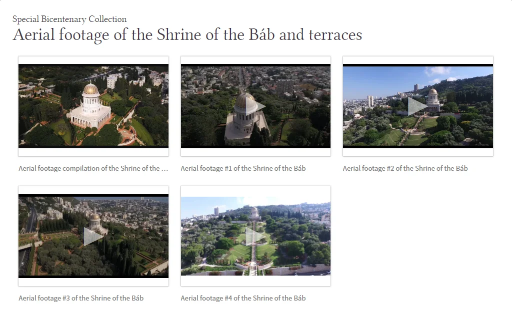 Among the content added to the new bicentenary collection are five aerial videos of the Shrine of the Báb.