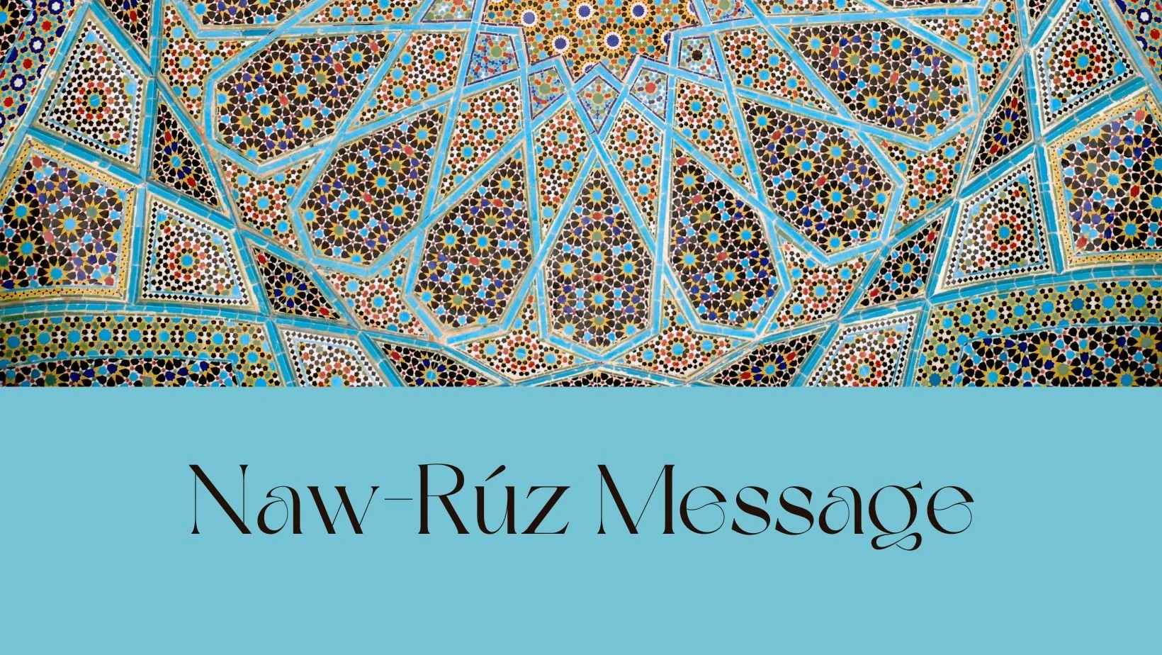 Loving Naw-Rúz Message to the believers in Iran