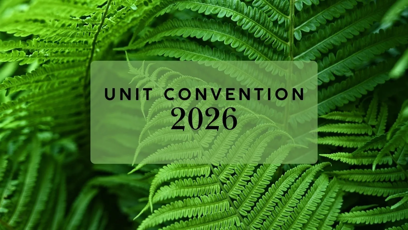 Save the Date: 2026 Unit Convention