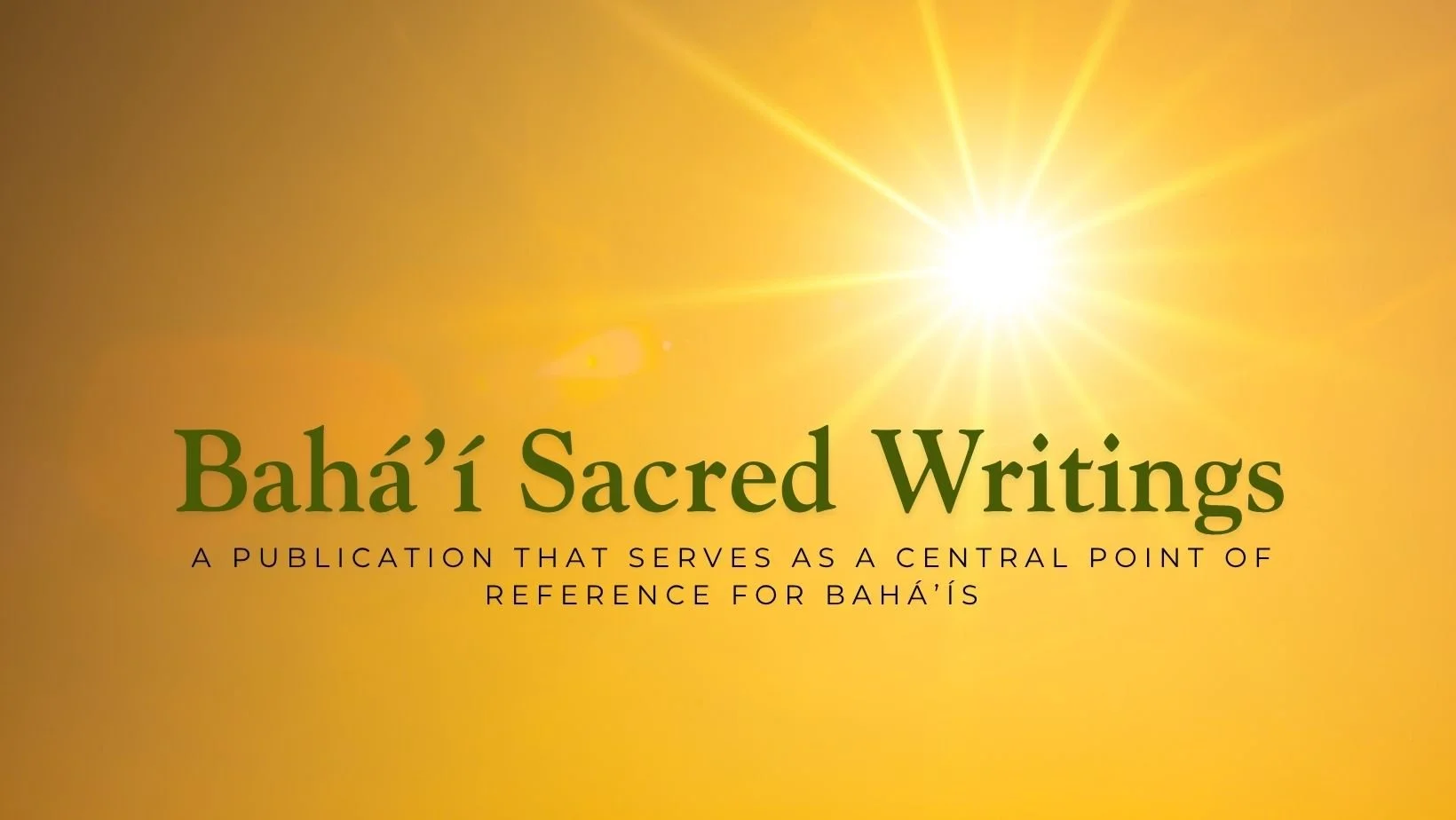 New publication of Bahá’í Sacred Writings