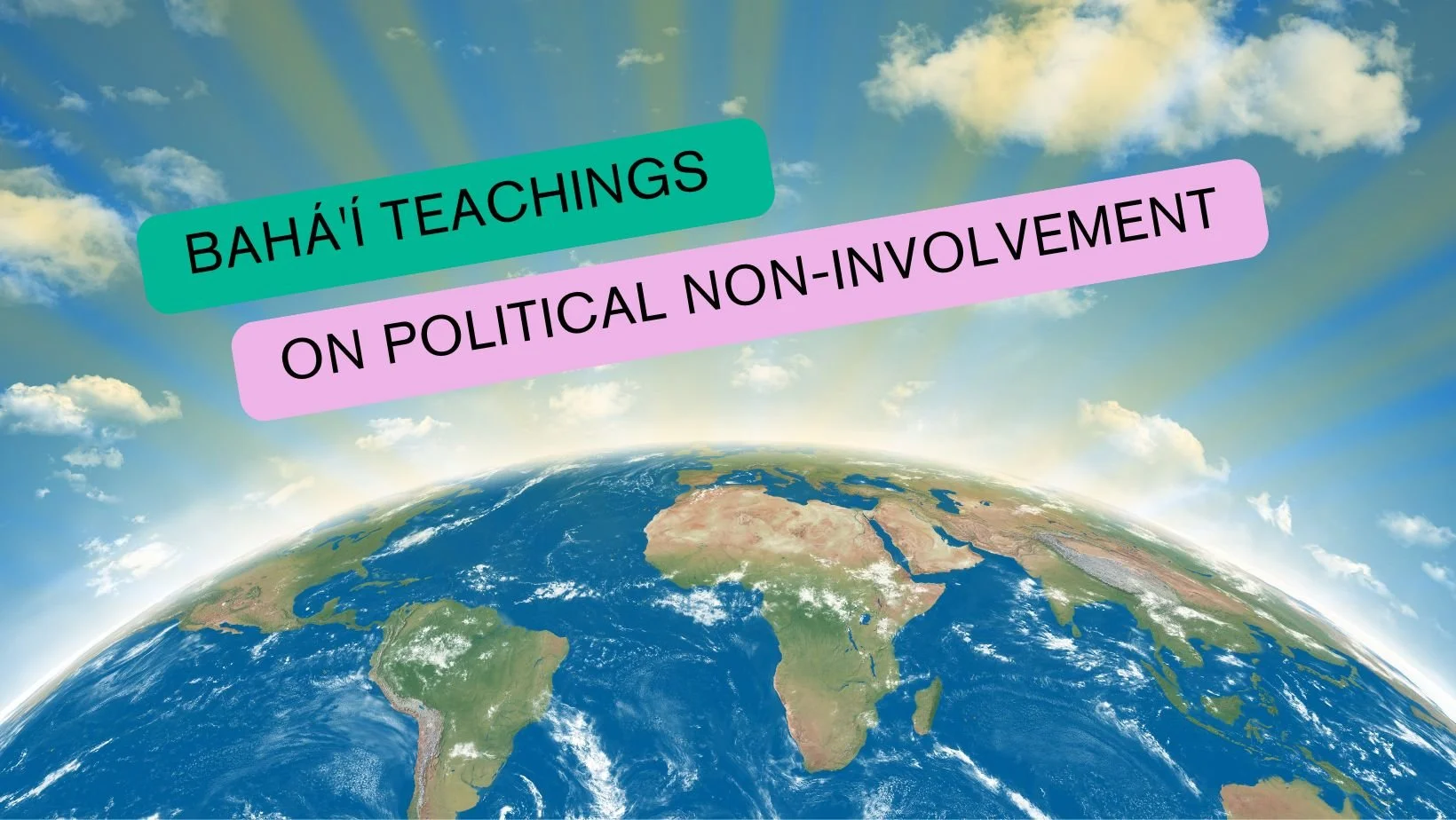 Bahá'í teachings on political non-involvement