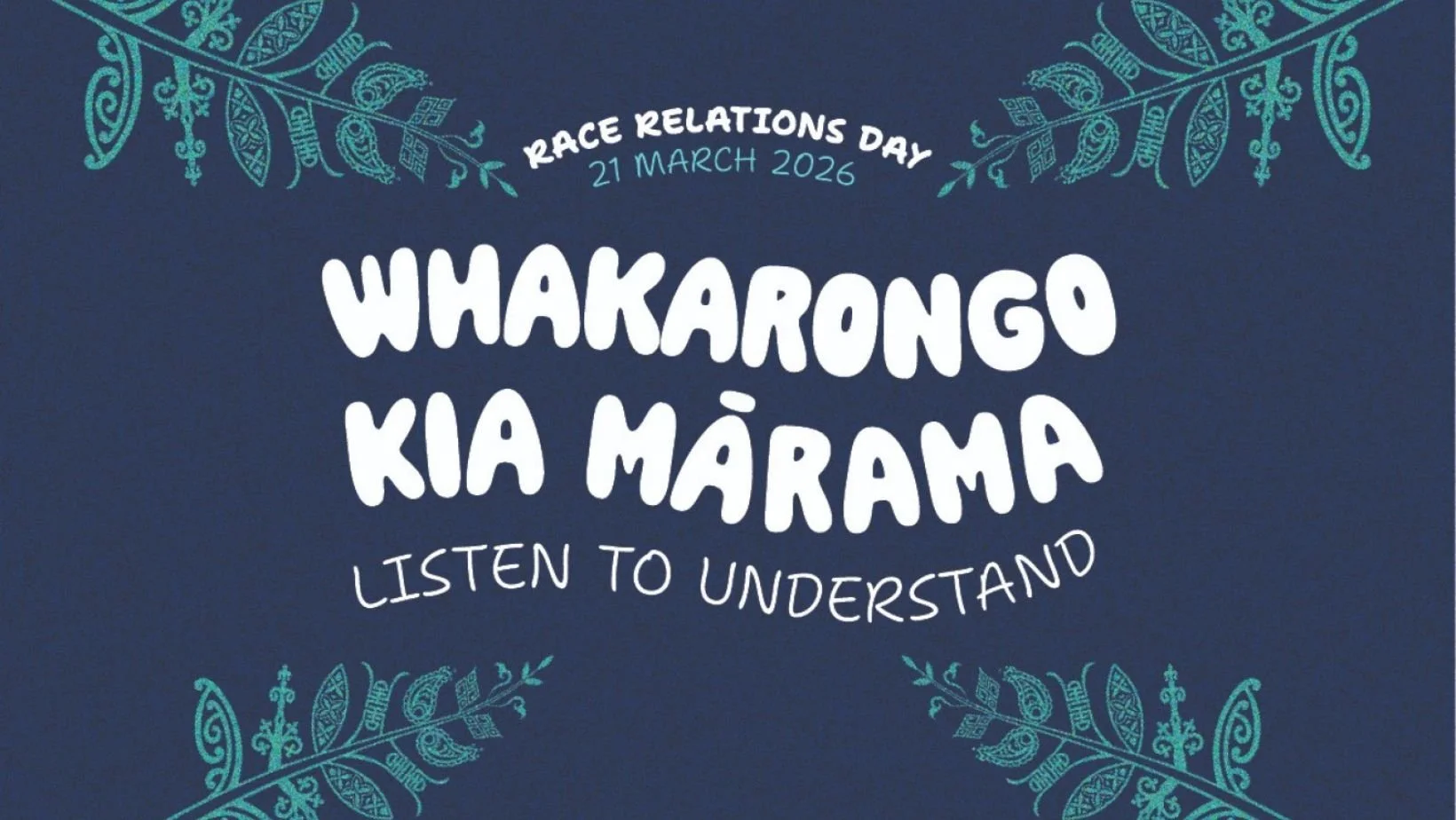 Race Relations Day 2026: Whakarongo Kia Mārama