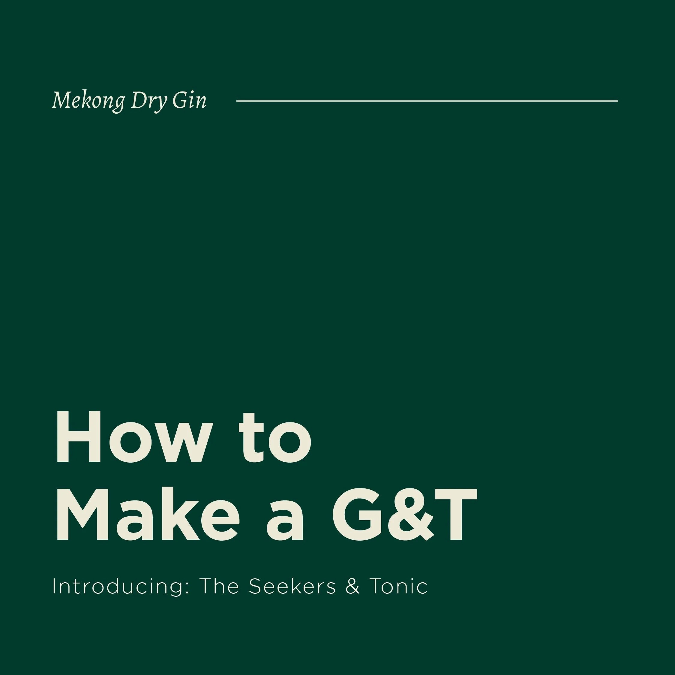 How to Make a G&T card introducing the Seekers and Tonic