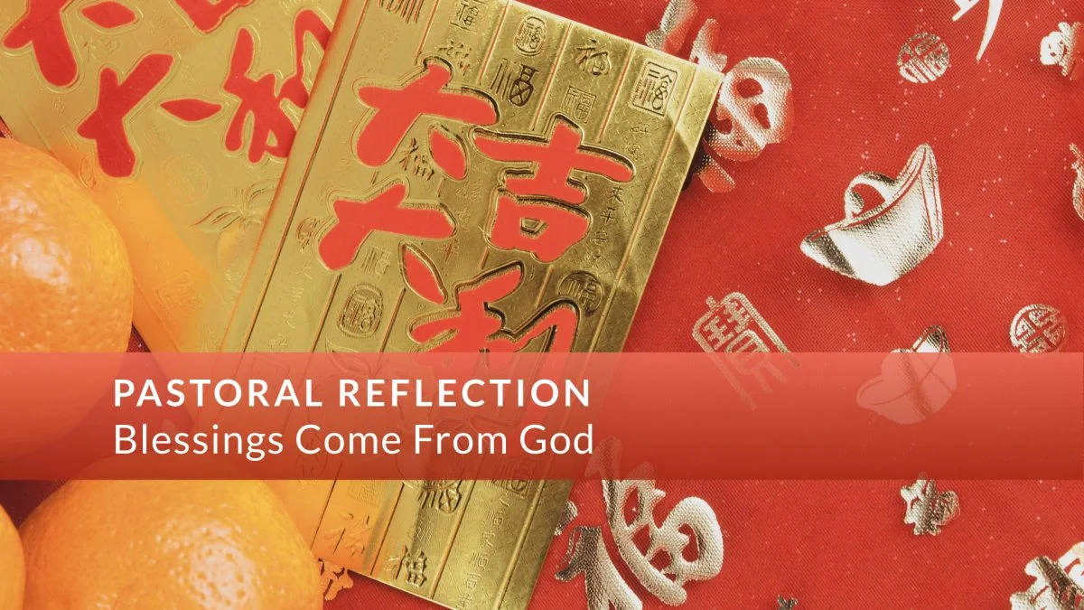 Blessings Come From God