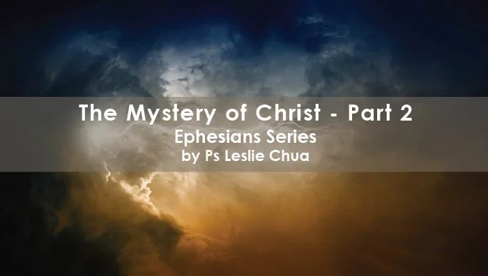 The Mystery Of Christ Part 2