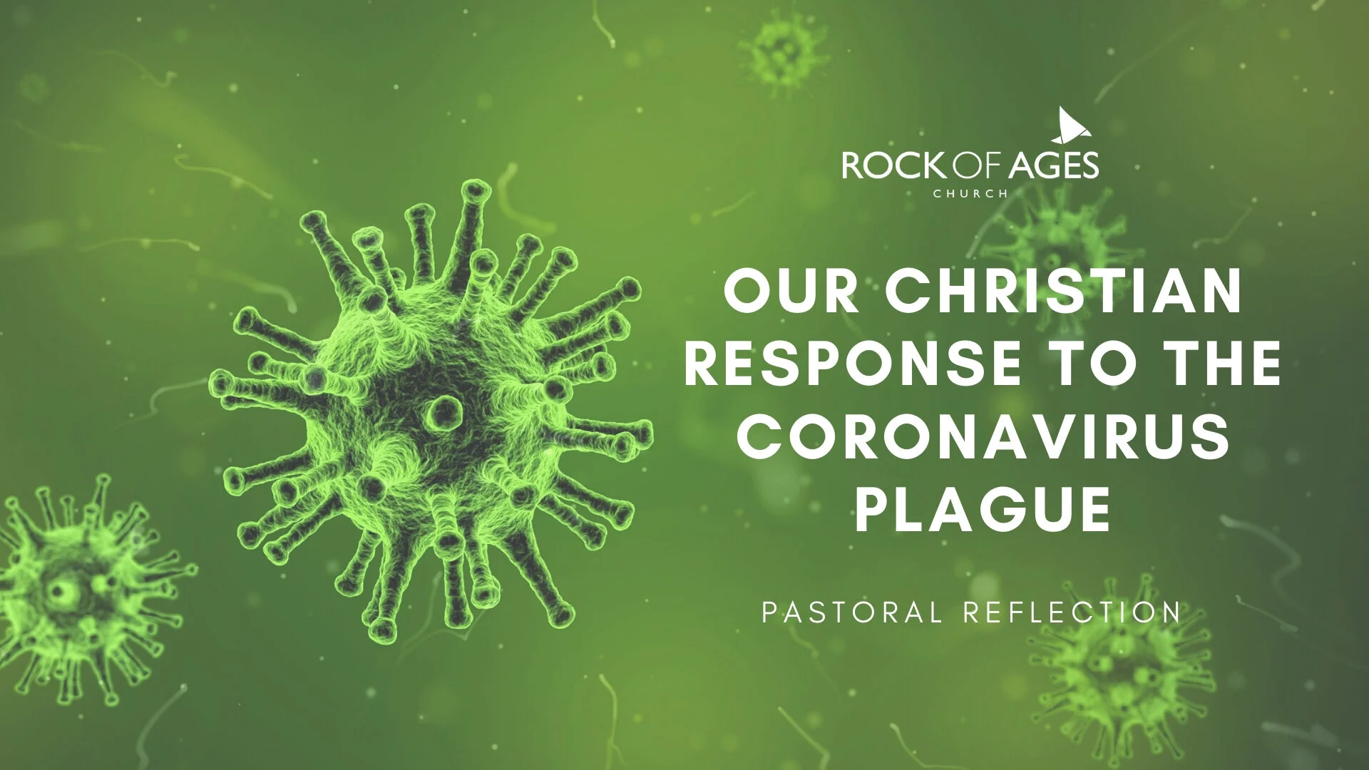 Our Christian Response To The Coronavirus Plague