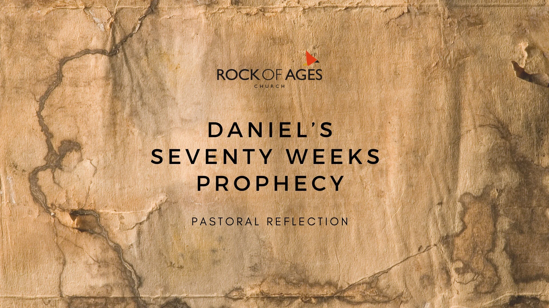 Daniel’s Seventy Weeks Prophecy