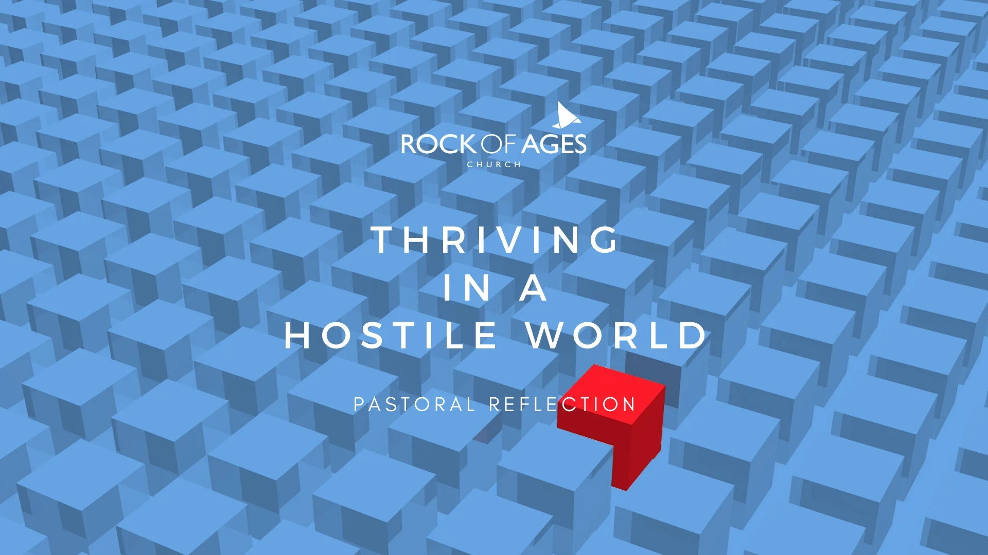Thriving In A Hostile World