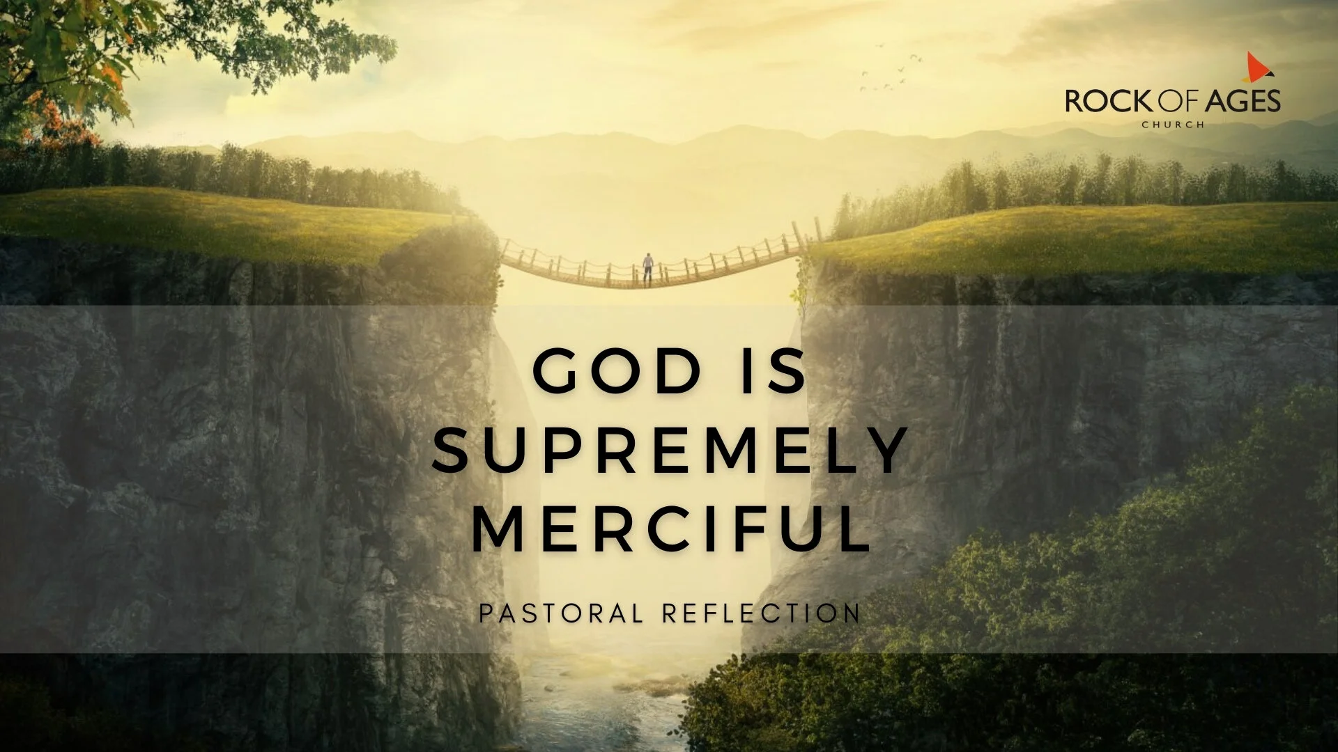 God Is Supremely Merciful