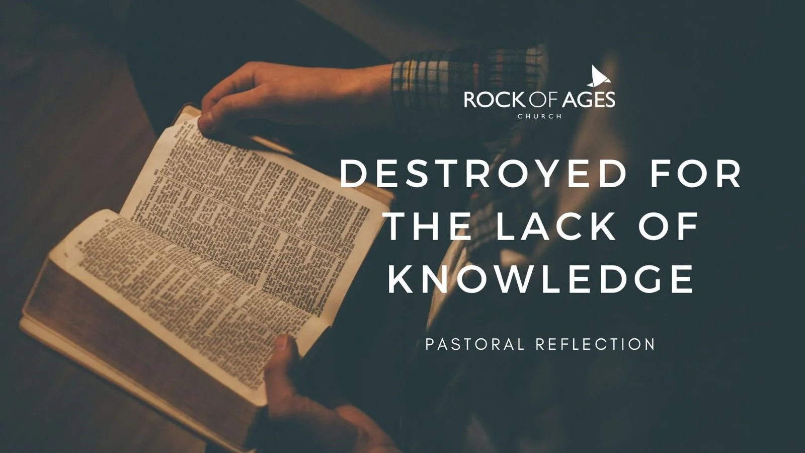 Destroyed For The Lack Of Knowledge