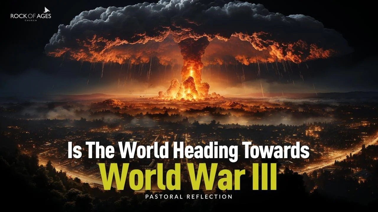 Is The World Heading Towards World War III?