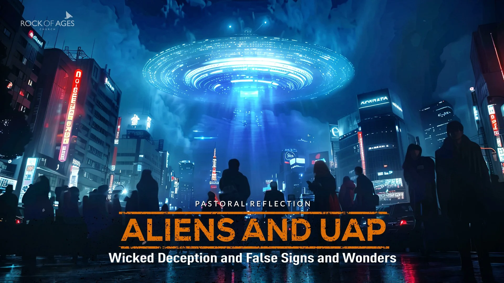 Aliens and UAP - Wicked Deception and False Signs and Wonders