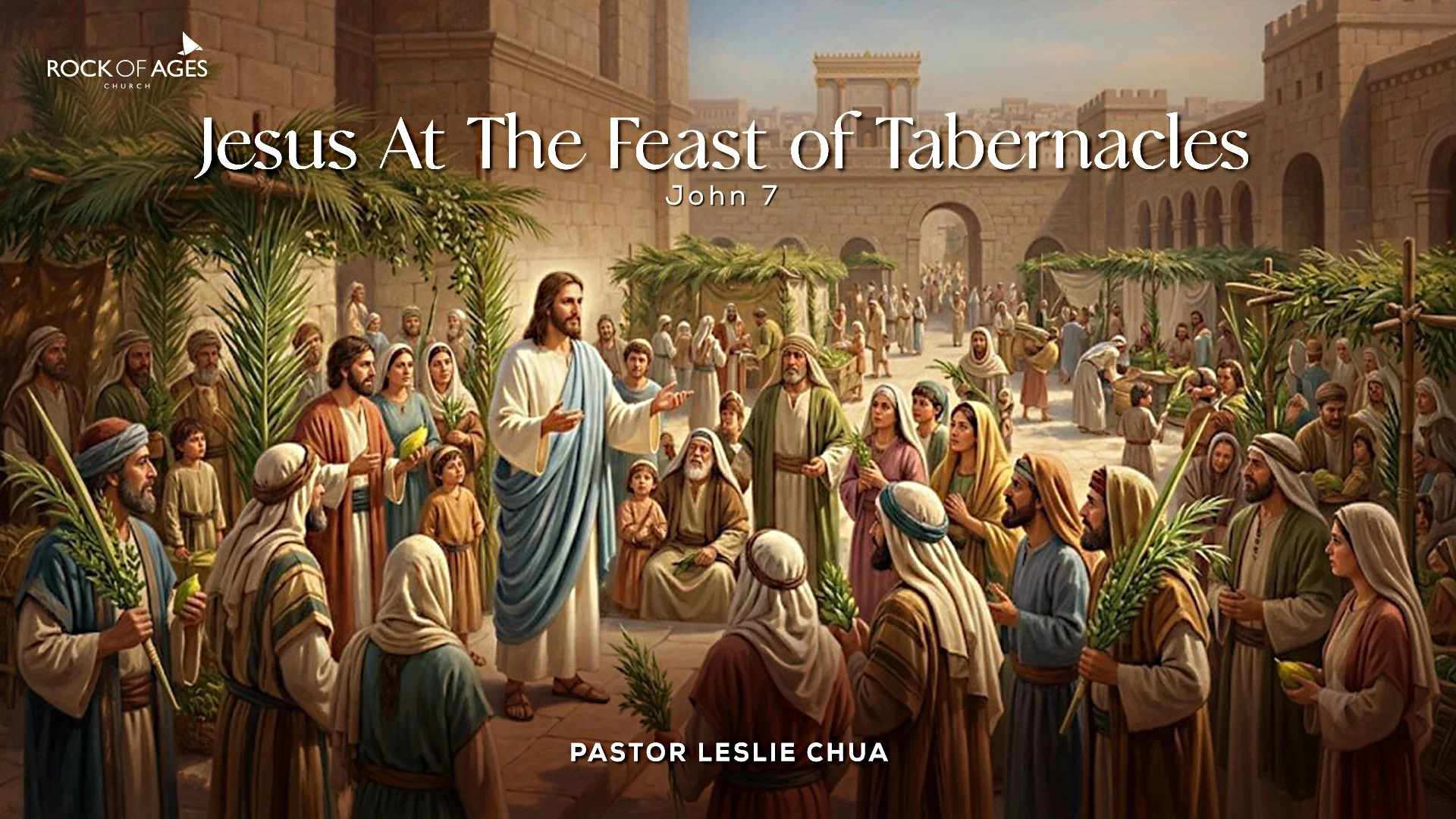 Jesus At The Feast Of Tabernacles