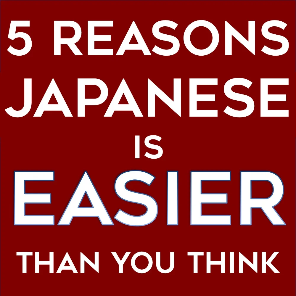 Learning Japanese is Easier Than You Think square.jpg