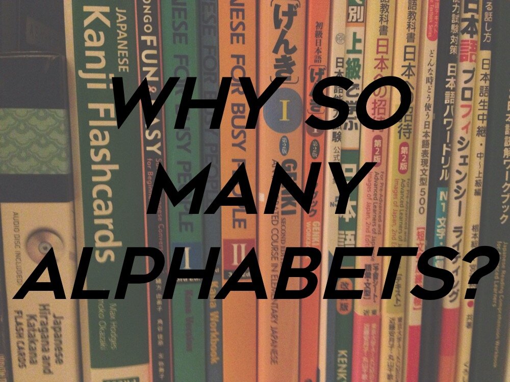 Why Does The Japanese Language Have So Many Alphabets Step Up Japanese Japanese Lessons Online With Fran Wrigley Why Does The Japanese Language Have So Many Alphabets Step Up Japanese Japanese Lessons Online With Fran Wrigley