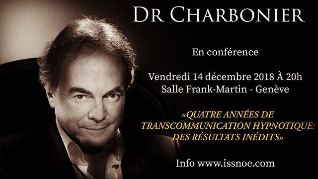 Conf&eacute;rence sur la Transcommunication Hypnotique et les r&eacute;sultats scientifiques de ces exp&eacute;riences visant &agrave; recr&eacute;er &laquo; sous hypnose et sans aucun danger &raquo; l&rsquo;exp&eacute;rience troublante v&eacute;cue 