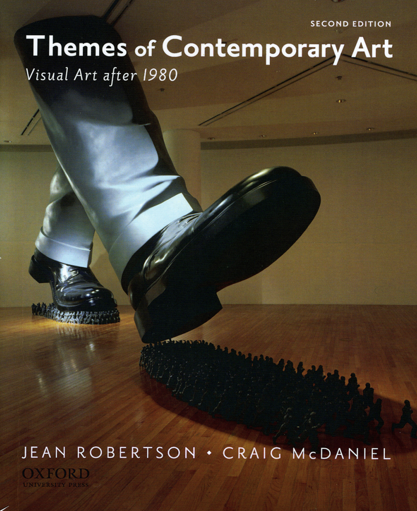 Themes of Contemporary Art | Jean Robertson &amp; Craig McDaniel | 2010