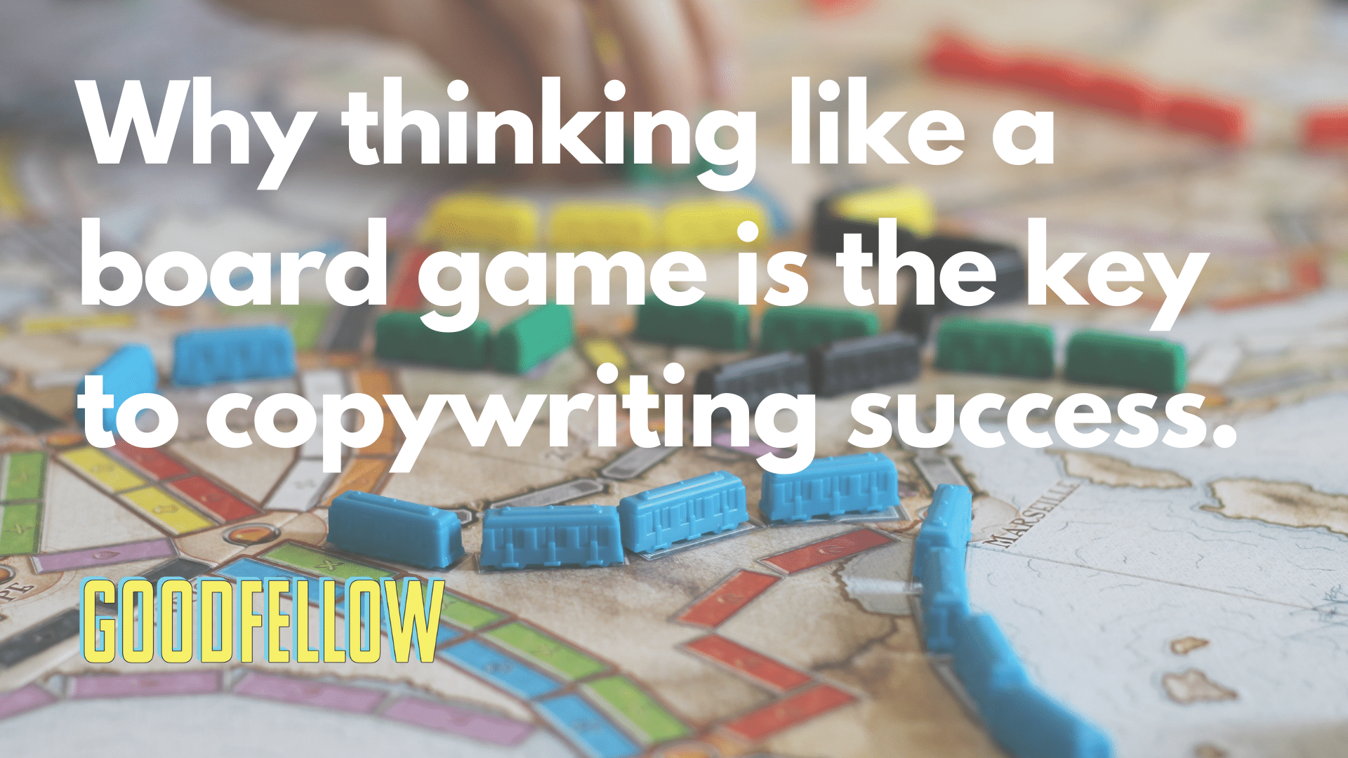 Why thinking like a board game is the key to copywriting success.