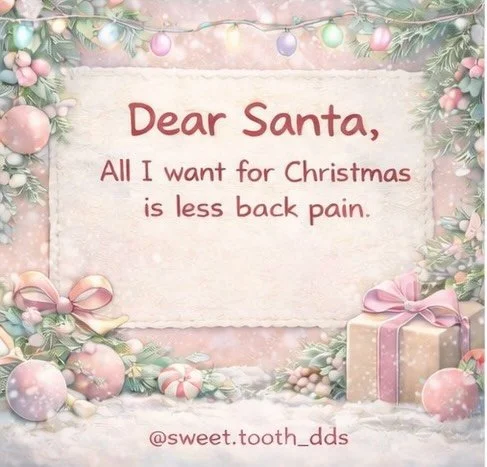 🎄 Dear Santa,
This year our wish list is pretty simple&hellip;

Less back pain 🤍
More flossing 🪥
Healthier smiles for kids 🦷
Fewer surprises (and fewer no-shows 😅)

A little humor, a little education, and a whole lot of holiday cheer.
Wishing al