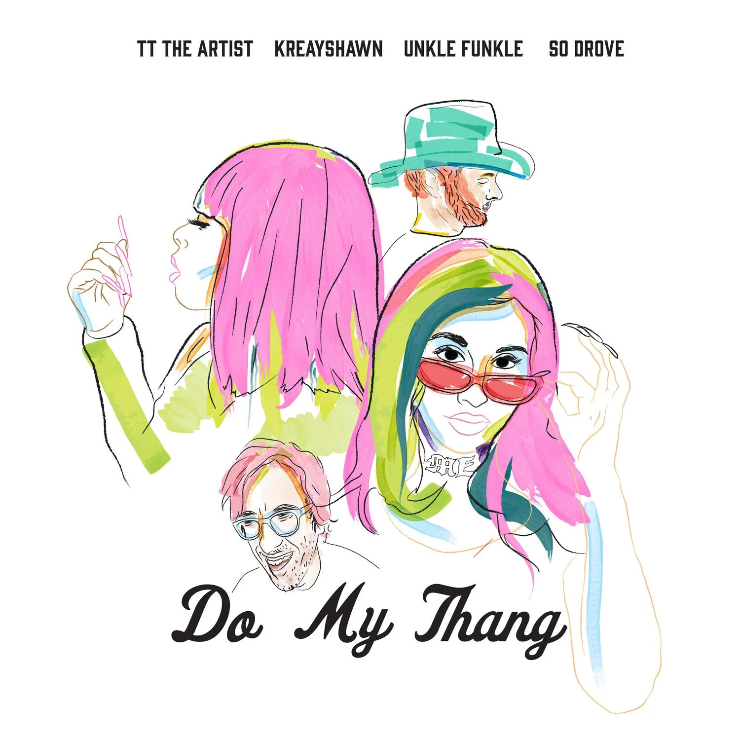 Do My Thang - Kreayshawn, TT The Artist, Unkle Funkle, So Drove
