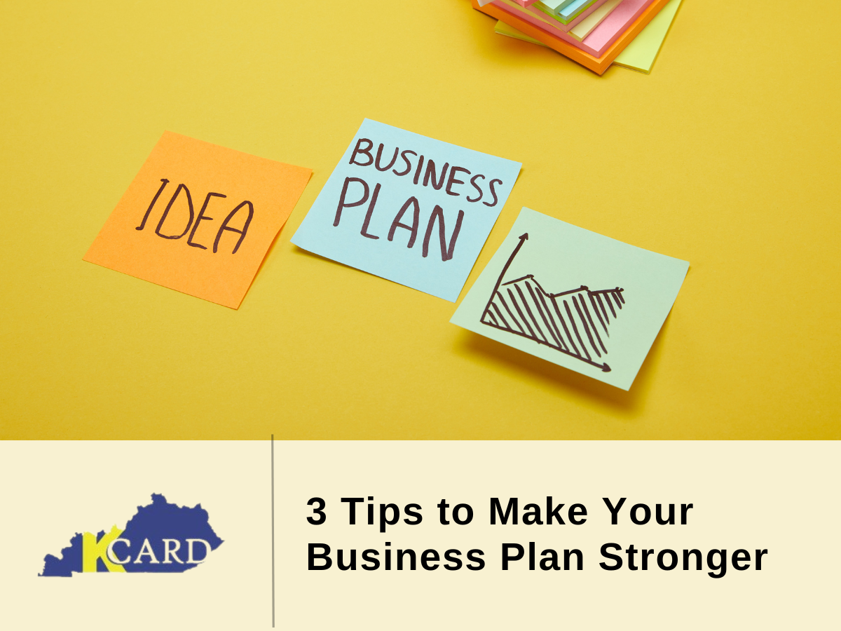 3 Tips to Make Your Business Plan Stronger