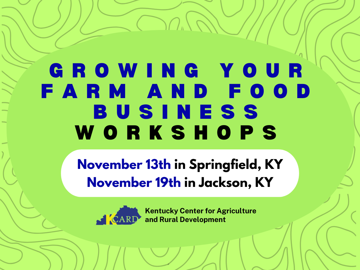 Register for Our Growing Your Farm and Food Business Workshops 
