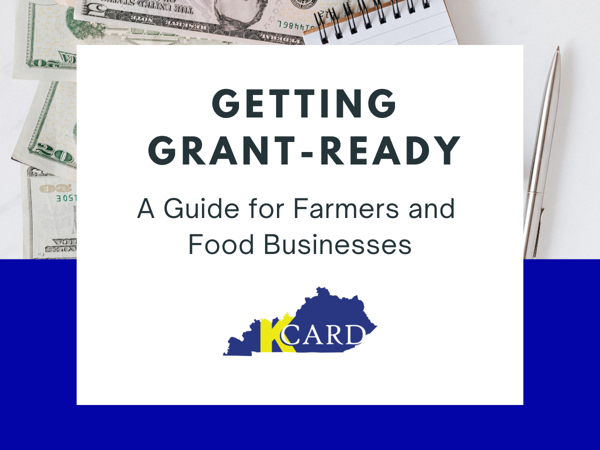 Getting Grant-Ready: A Guide for Farmers and Food Businesses — Kentucky ...