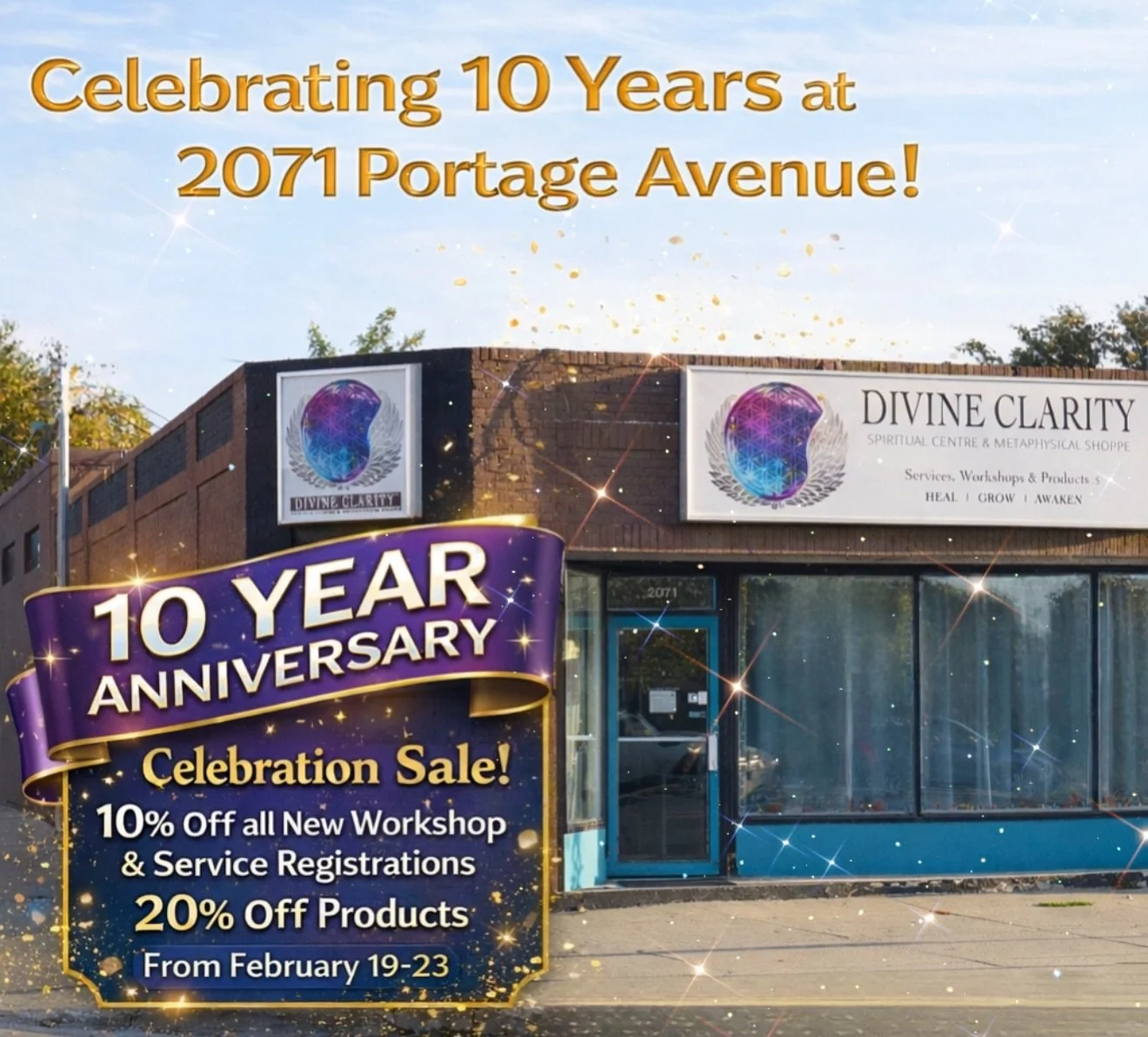 🎉 We&rsquo;re Celebrating 10 Years at 2071 Portage Avenue! 🎉

Divine Clarity has been in business since 2007 &mdash; and this month marks 10 incredible years in our Portage Avenue location. What began as a vision has grown into a thriving spiritual