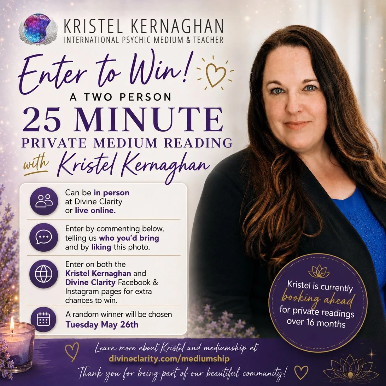 Enter to Win!
A TWO PERSON
25 MINUTE PRIVATE MEDIUM READING
with Kristel Kernaghan
https://www.divineclarity.com/mediumship