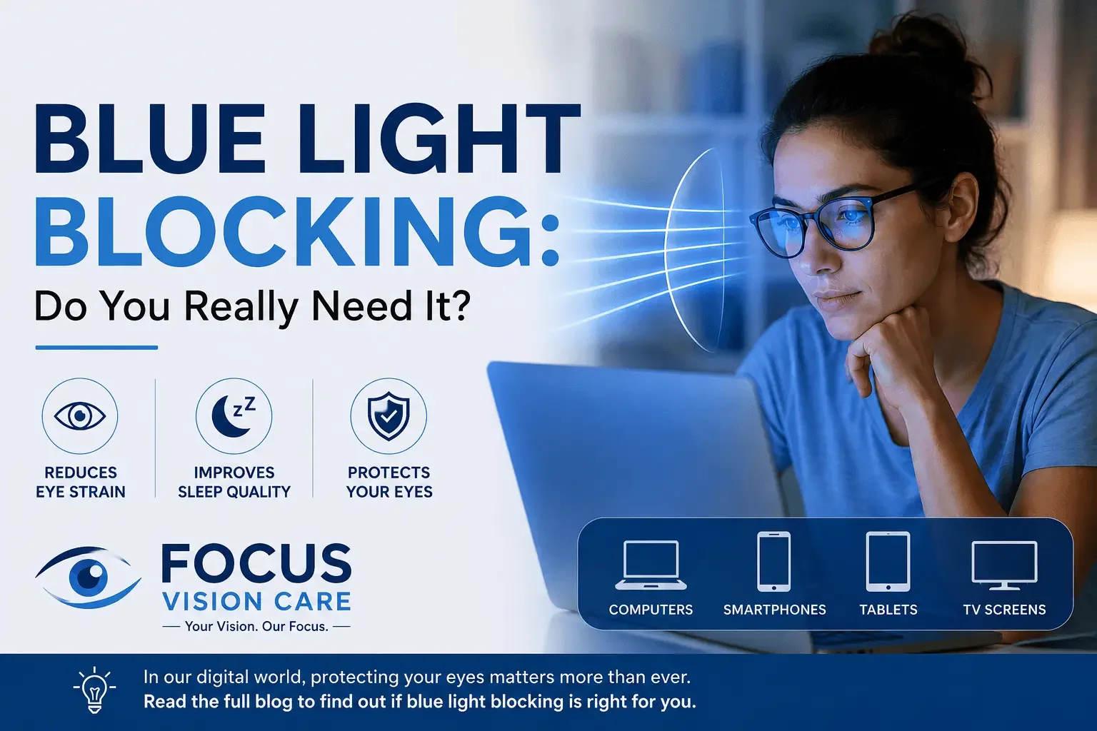 Blue Light Blocking: Do You Really Need It?