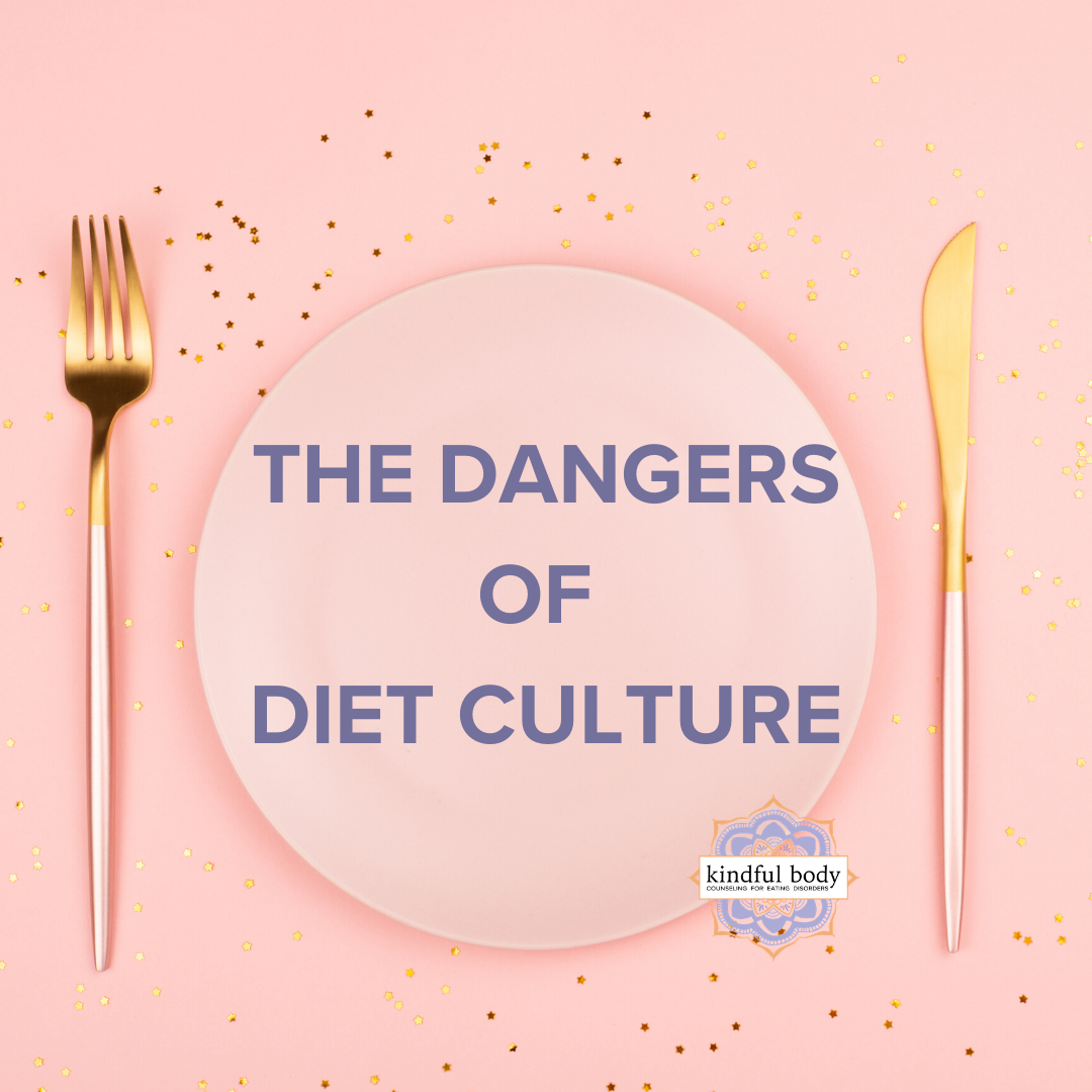 The Dangers of Diet Culture