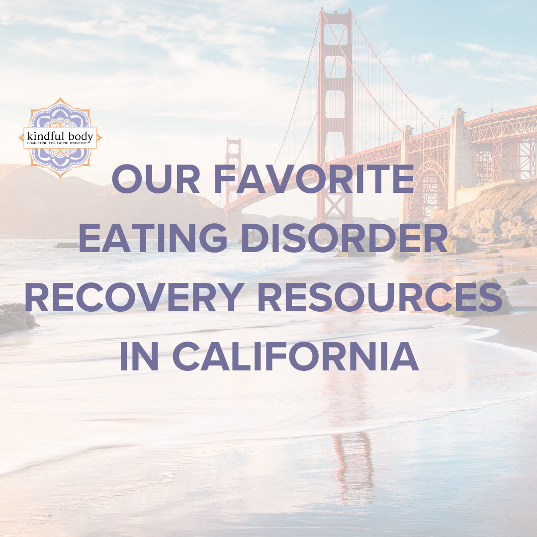 Our Favorite Eating Disorder Recovery Resources in California