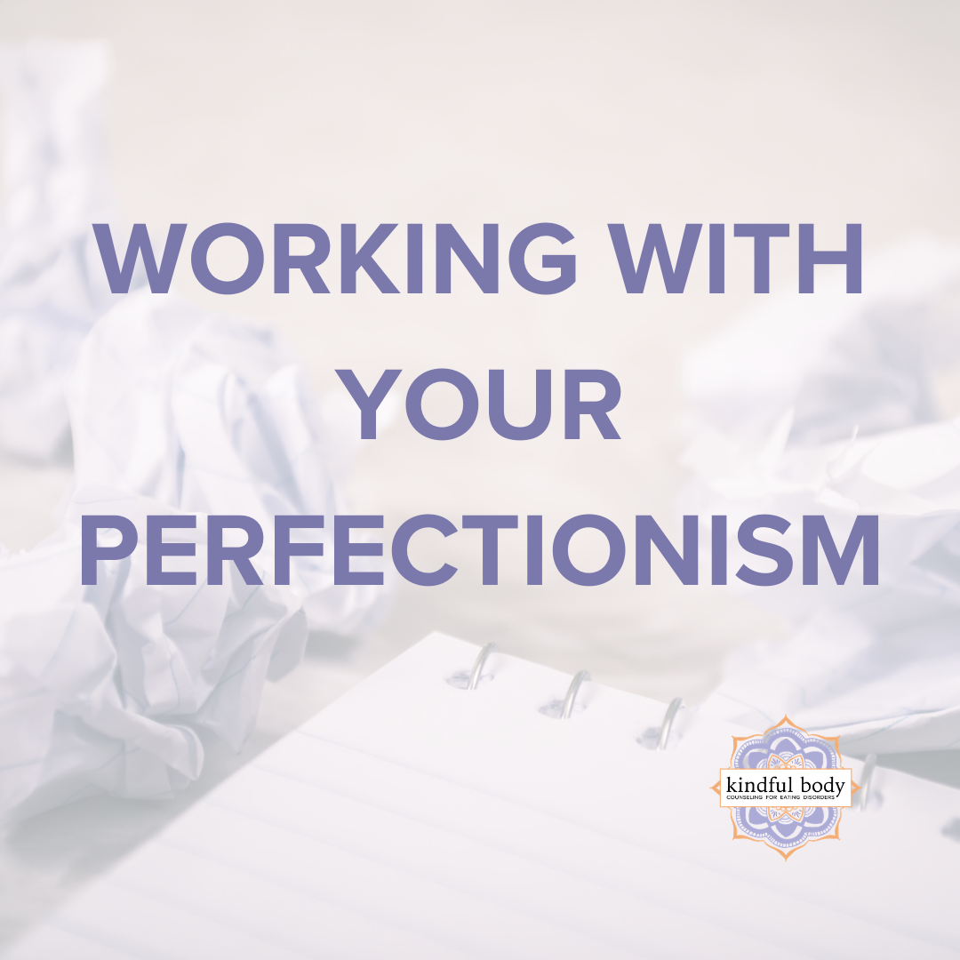 Working with Your Perfectionism