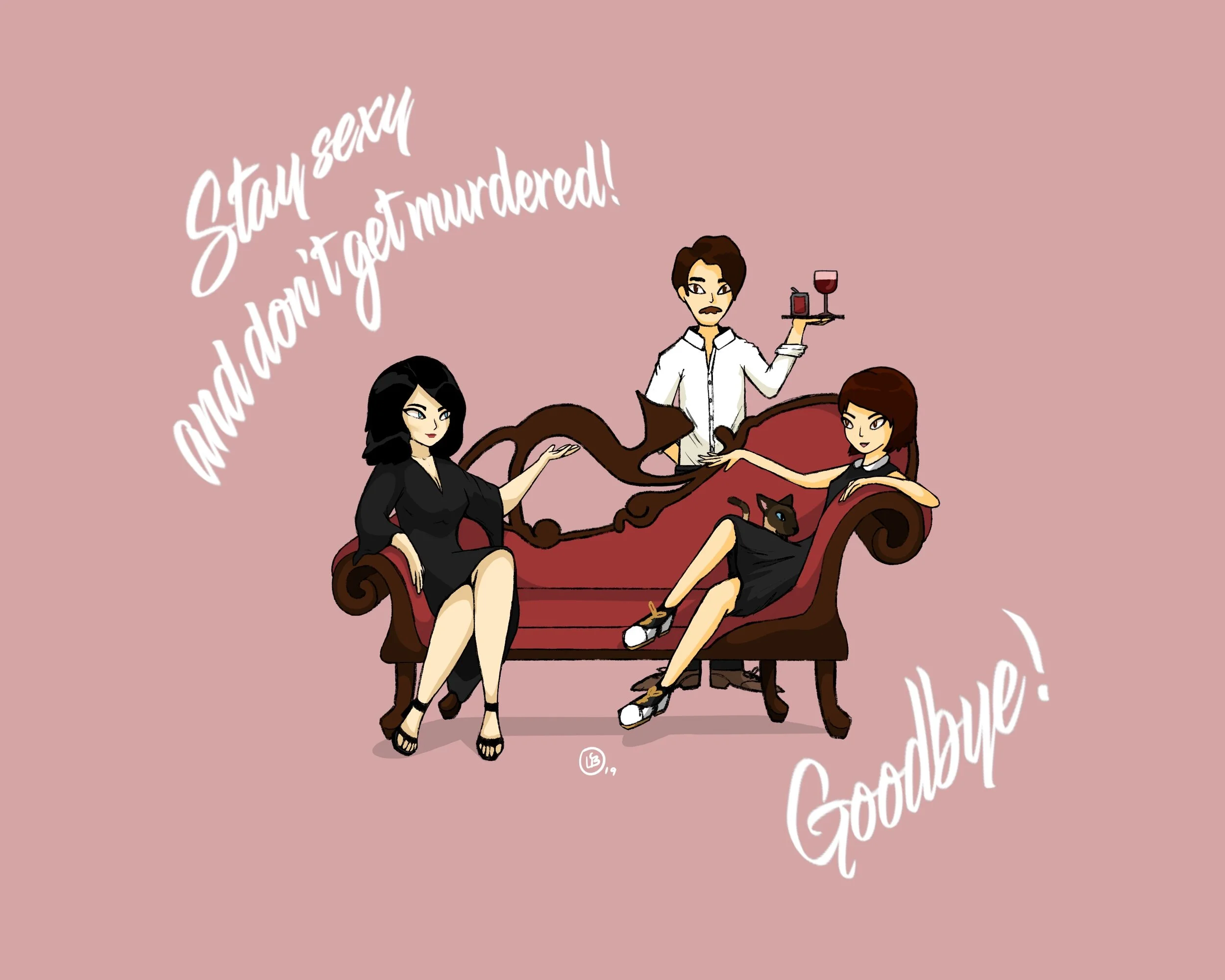 Stay Sexy and Don't Get Murdered!
