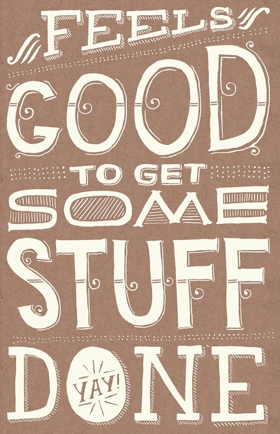 feels-good-to-get-some-stuff-done.jpg