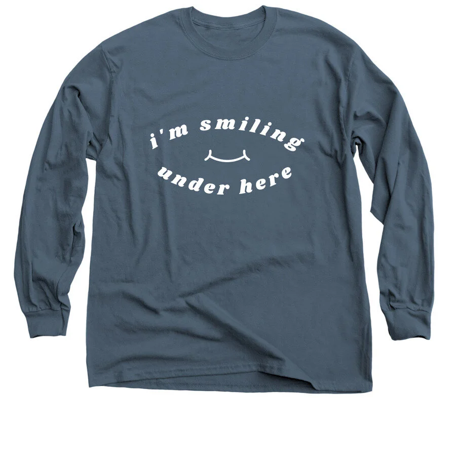 I'm Smiling Under Here Long Sleeve (blue)