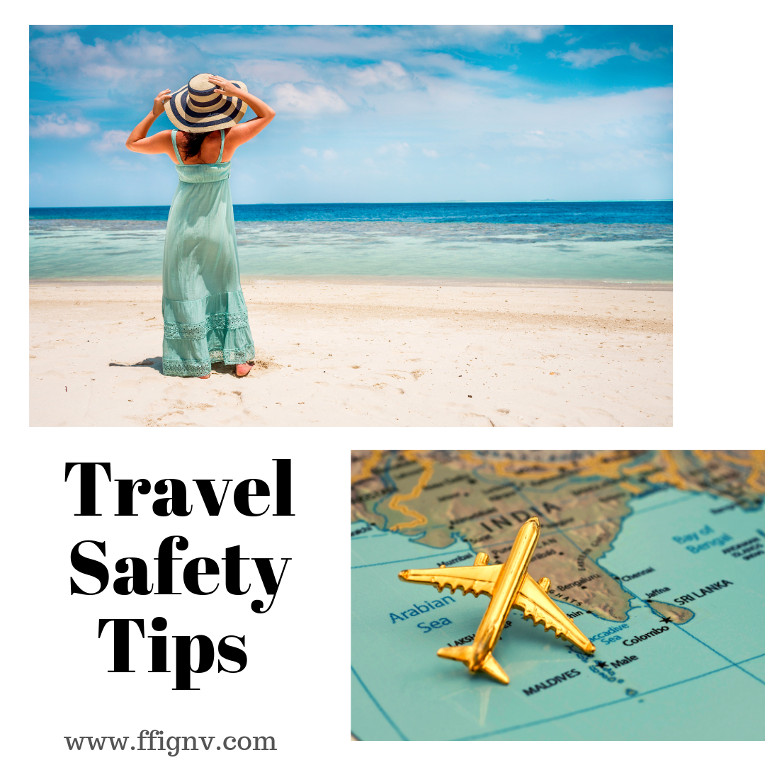 Summer Travel Tips - Keeping you Safe 6.27.19