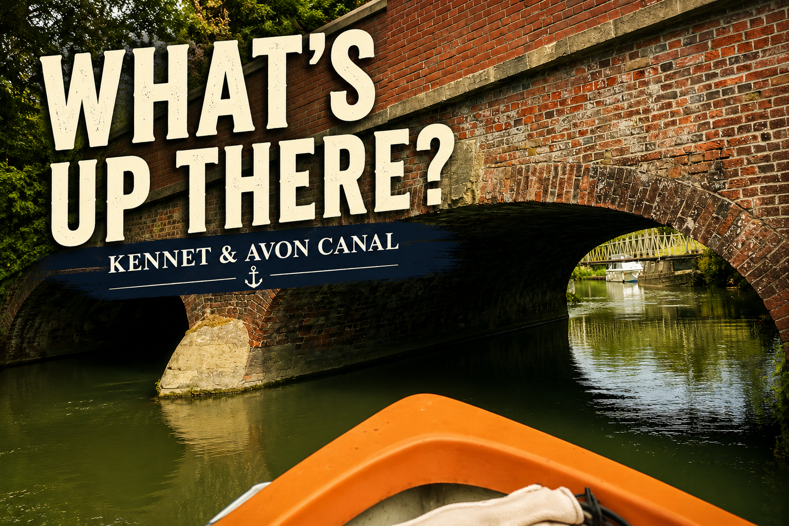 Finally Turning Into the Kennet & Avon