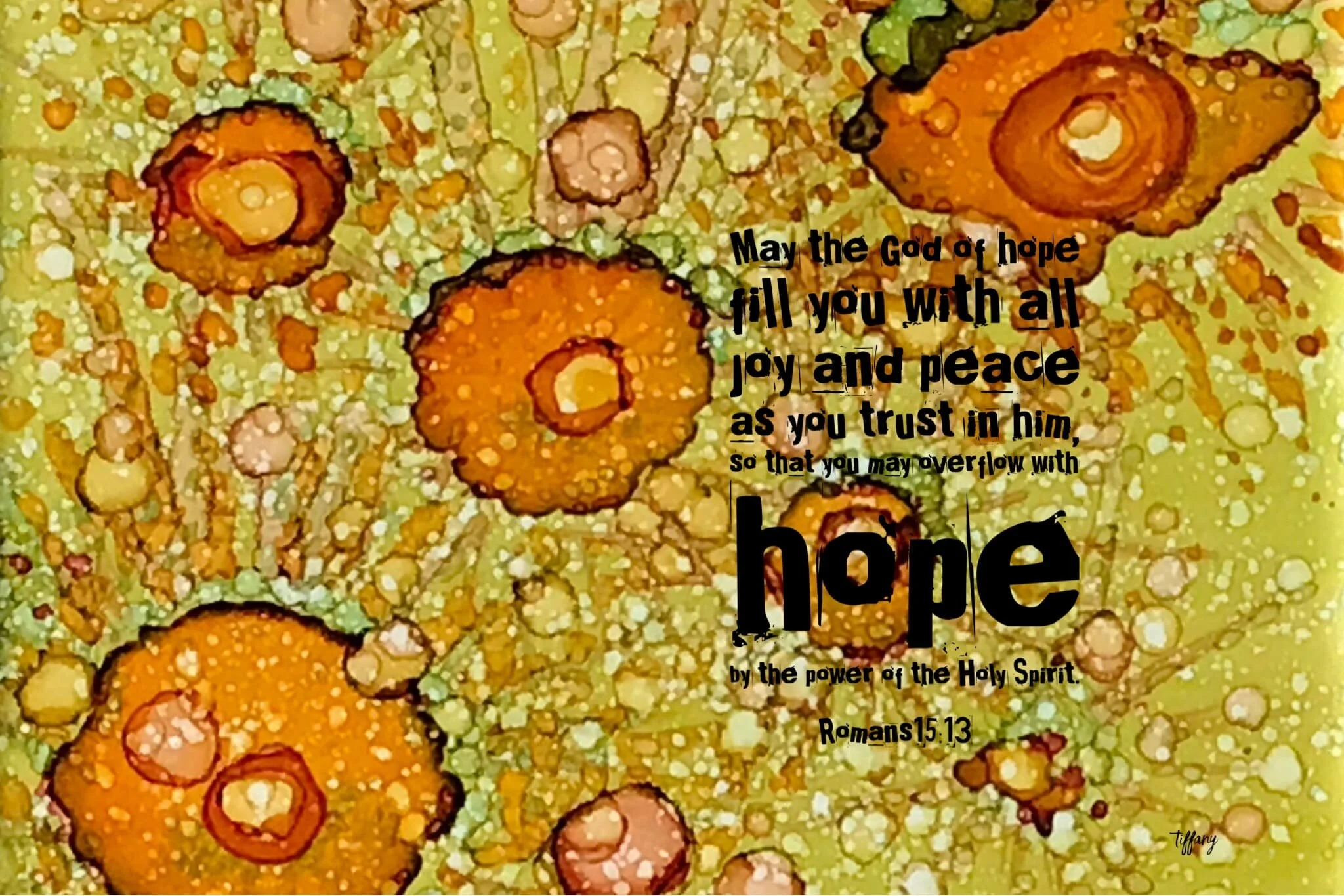 Original Artwork by Patricia Alcohol Ink Painting on Ceramic Tile with Scripture lettering with the Apple App called Typorama. Scripture version: NIV