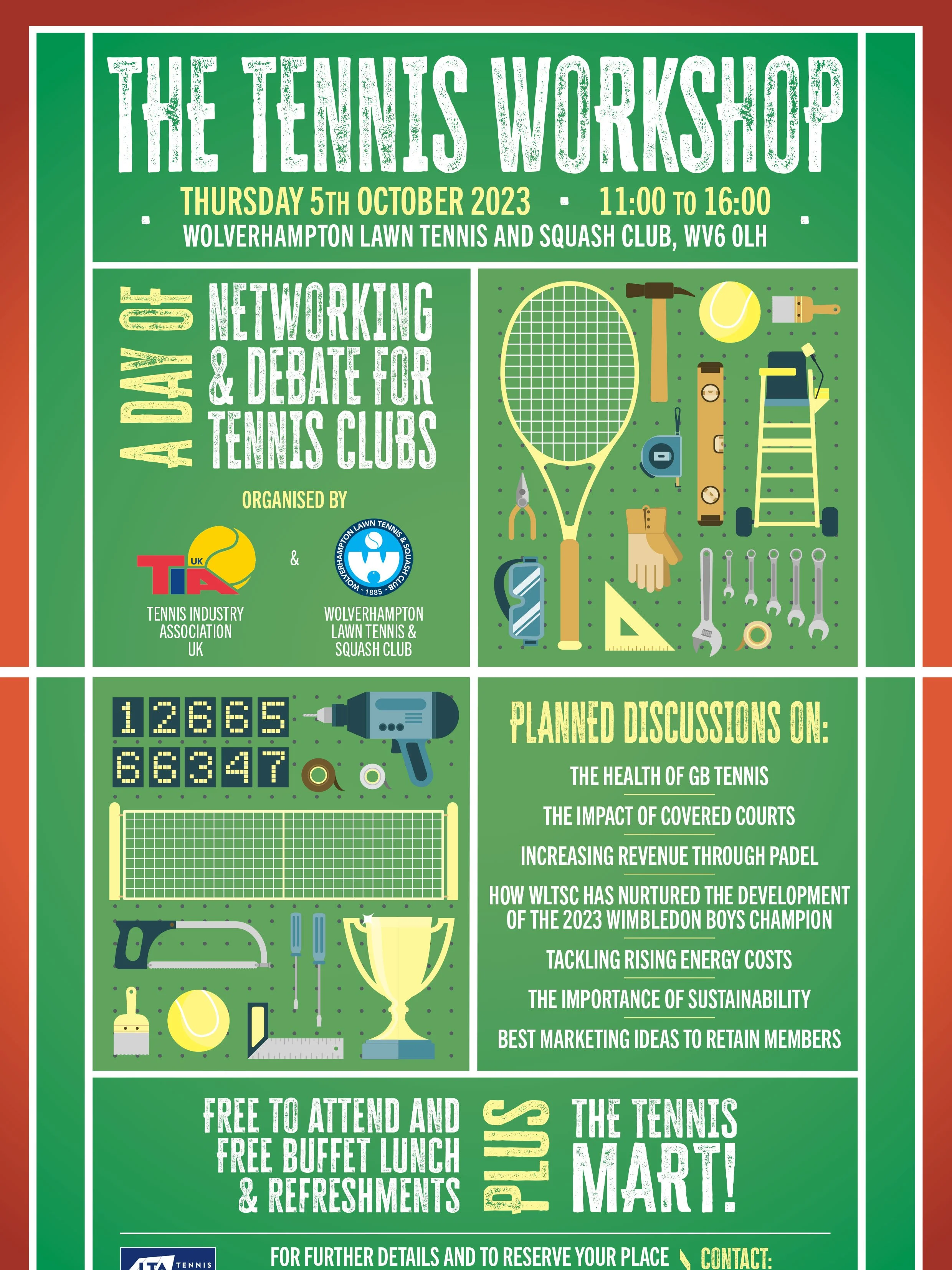 A colorful poster advertising 'The Tennis Workshop' event scheduled for Thursday, October 5th, 2023, from 11:00 to 16:00 at Wolverhampton Lawn Tennis and Squash Club. The poster highlights networking, debate, discussions on tennis and sports topics, and promotes free attendances including buffet lunch and refreshments. It also discusses themes like the health and impact of tennis, sustainability, marketing ideas, and the development of young tennis players.