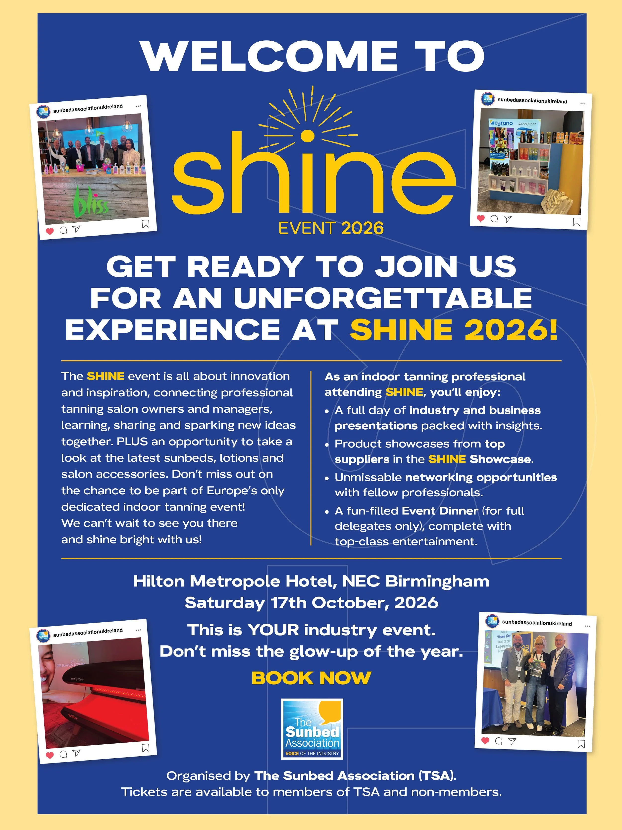 Flyer for the SHINE 2026 event organized by The Sunbed Association, held at Hilton Metropole Hotel, NEC Birmingham on Saturday, October 17th, 2026. The flyer includes images of the event, products, and people, with promotional information encouraging attendance and registration details.
