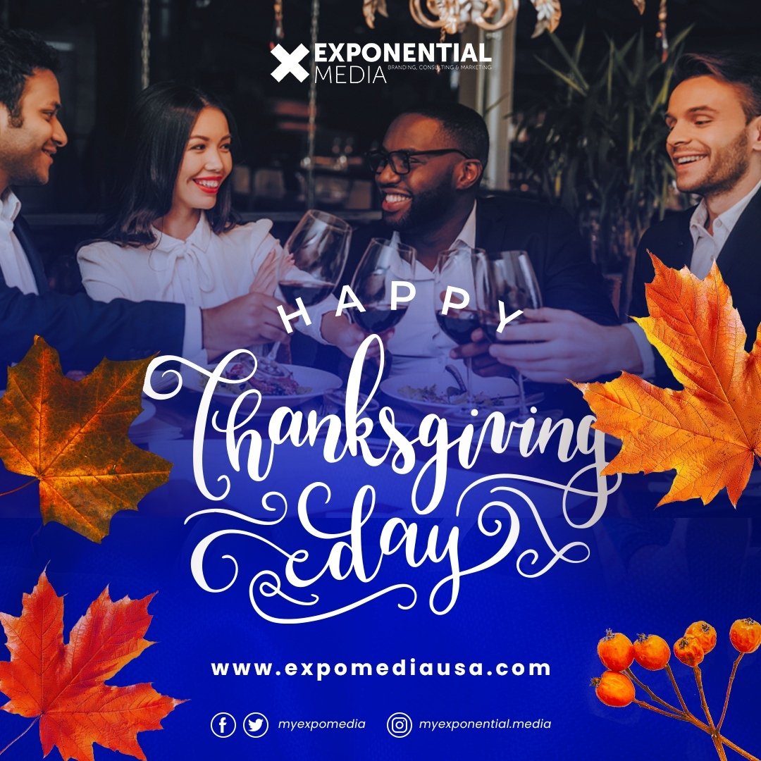 Grateful for the partnerships, creativity, and growth this year has brought us. 🍁✨ 

From our team at Exponential Media, we wish you a Happy Thanksgiving filled with joy, gratitude, and endless opportunities! 🦃📈 

#ThanksgivingVibes #GratefulHeart