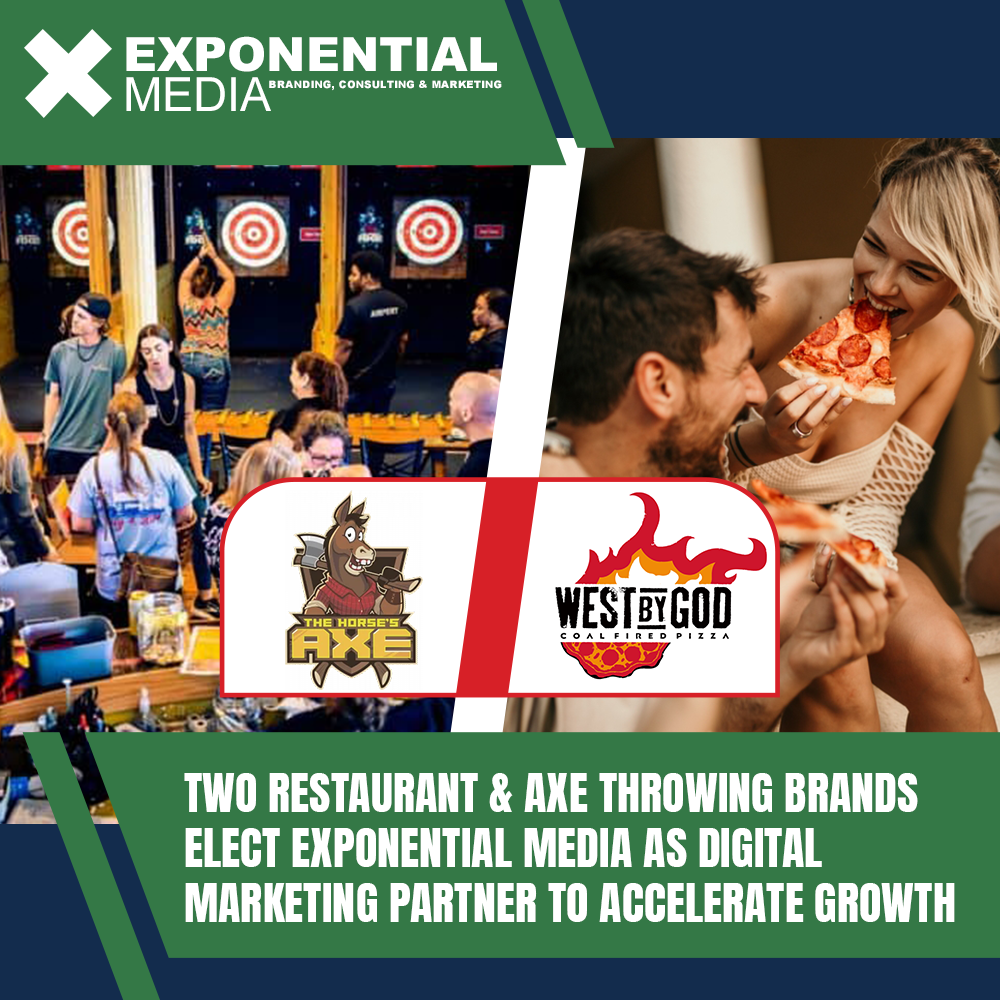 Two Restaurant &amp; Axe Throwing Brands Select Exponential Media as Digital Marketing Partner to Accelerate Growth