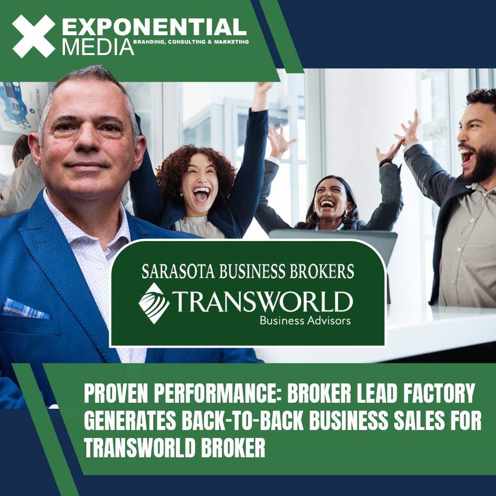 Proven Performance: Broker Lead Factory Generates Back-to-Back Business Sales for Transworld Broker