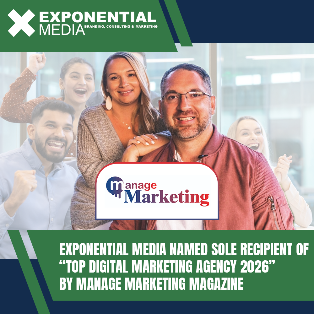 Exponential Media Named Sole Recipient of “Top Digital Marketing Agency 2026” by Manage Marketing Magazine