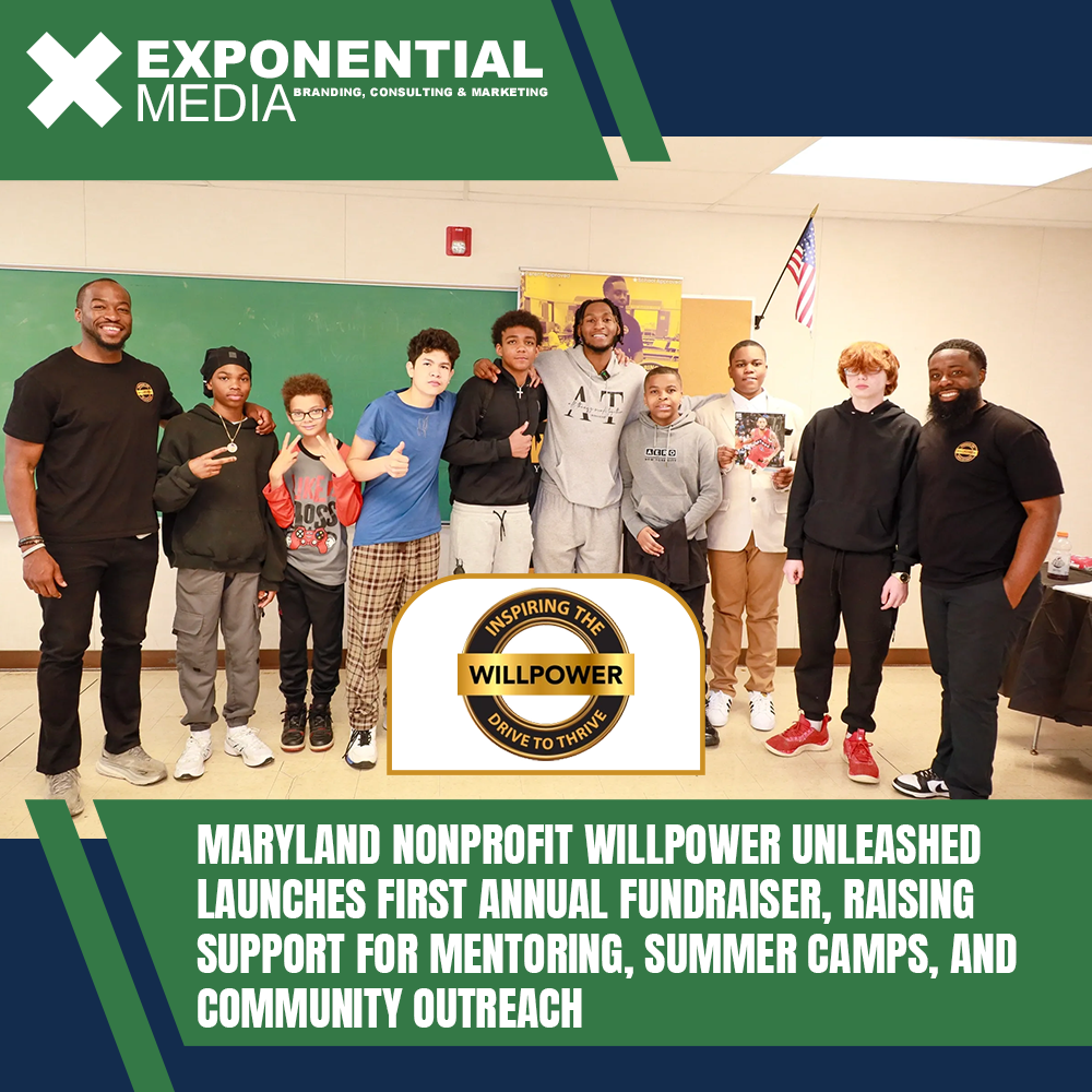 Maryland Nonprofit WillPower Unleashed Launches First Annual Fundraiser, Raising Support for Mentoring, Summer Camps, and Community Outreach